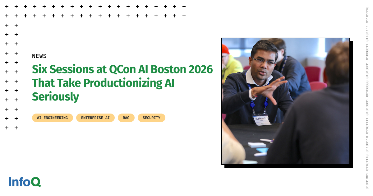 QCon AI Boston 2026: шесть сессий сосредоточены на выводе agentic AI в продакшн