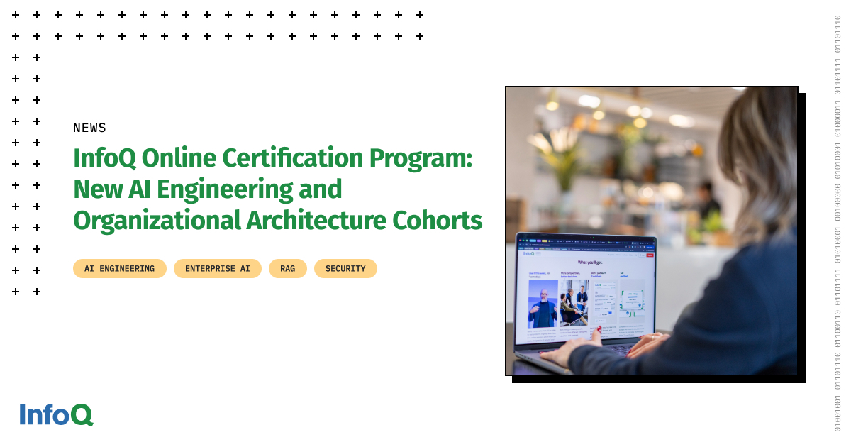 Запущены когорты сертификации Certified AI Engineering и Certified Organizational Architect для старших технических